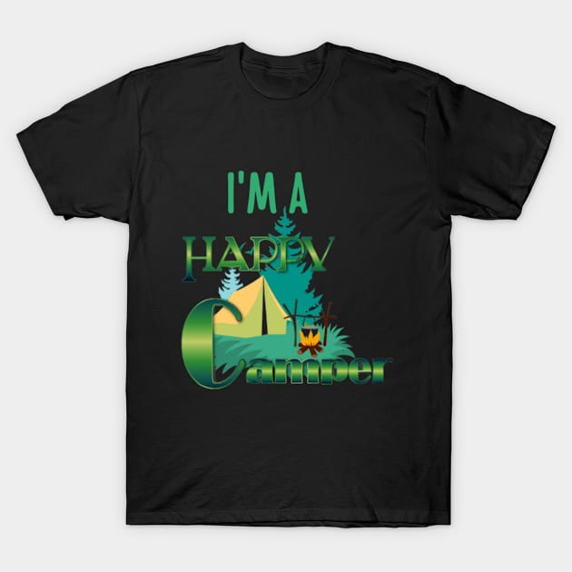 I'm a Happy Camper T-Shirt by MckinleyArt